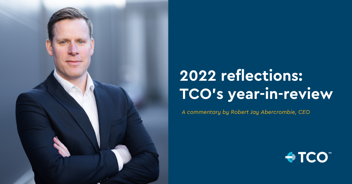 2022 reflections TCO’s year-in-review